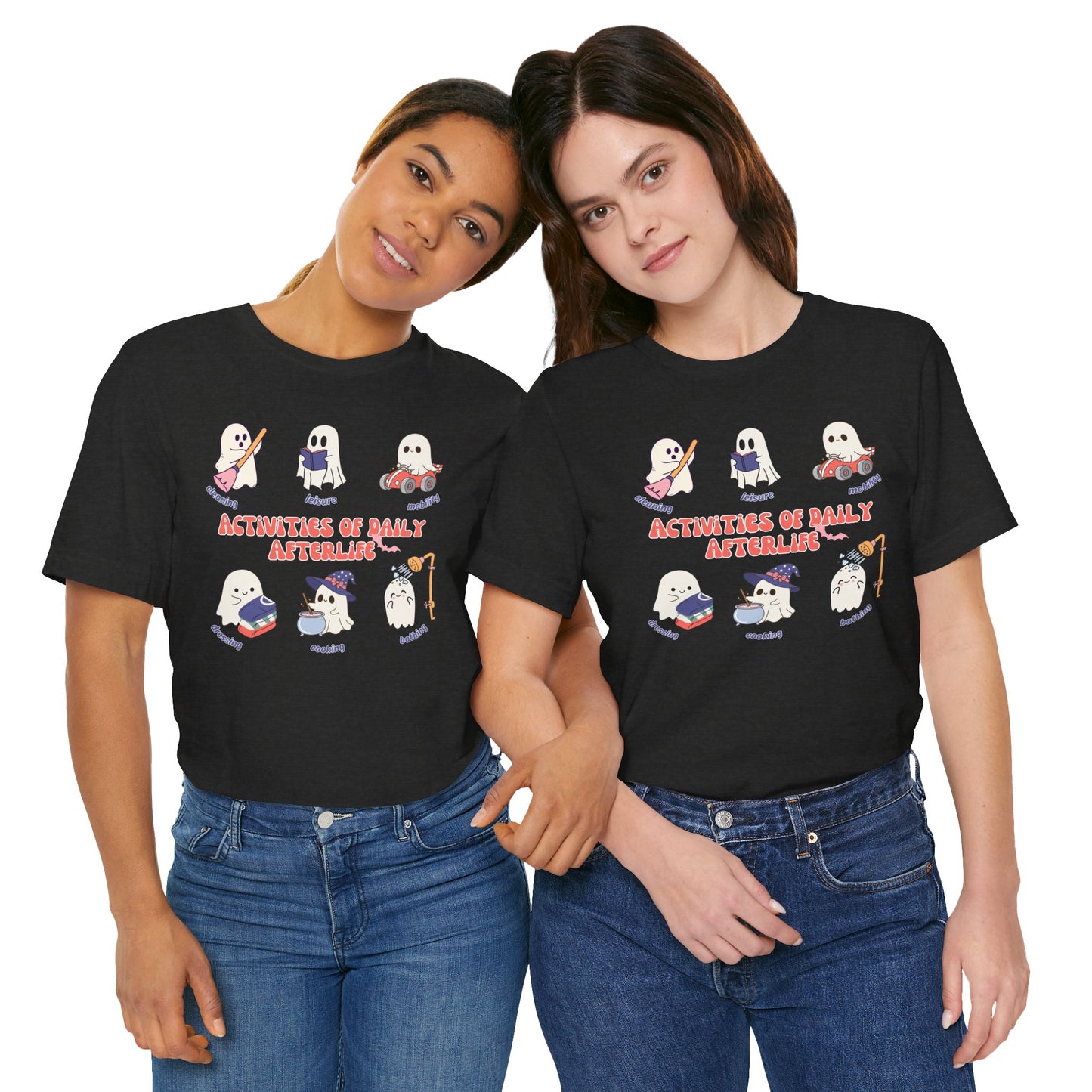 Activities of Daily Afterlife T-Shirt