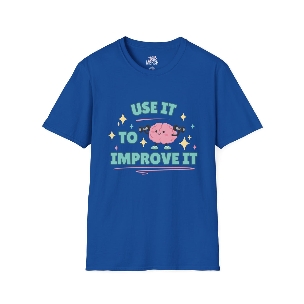Use It To Improve It — Graphic Tee