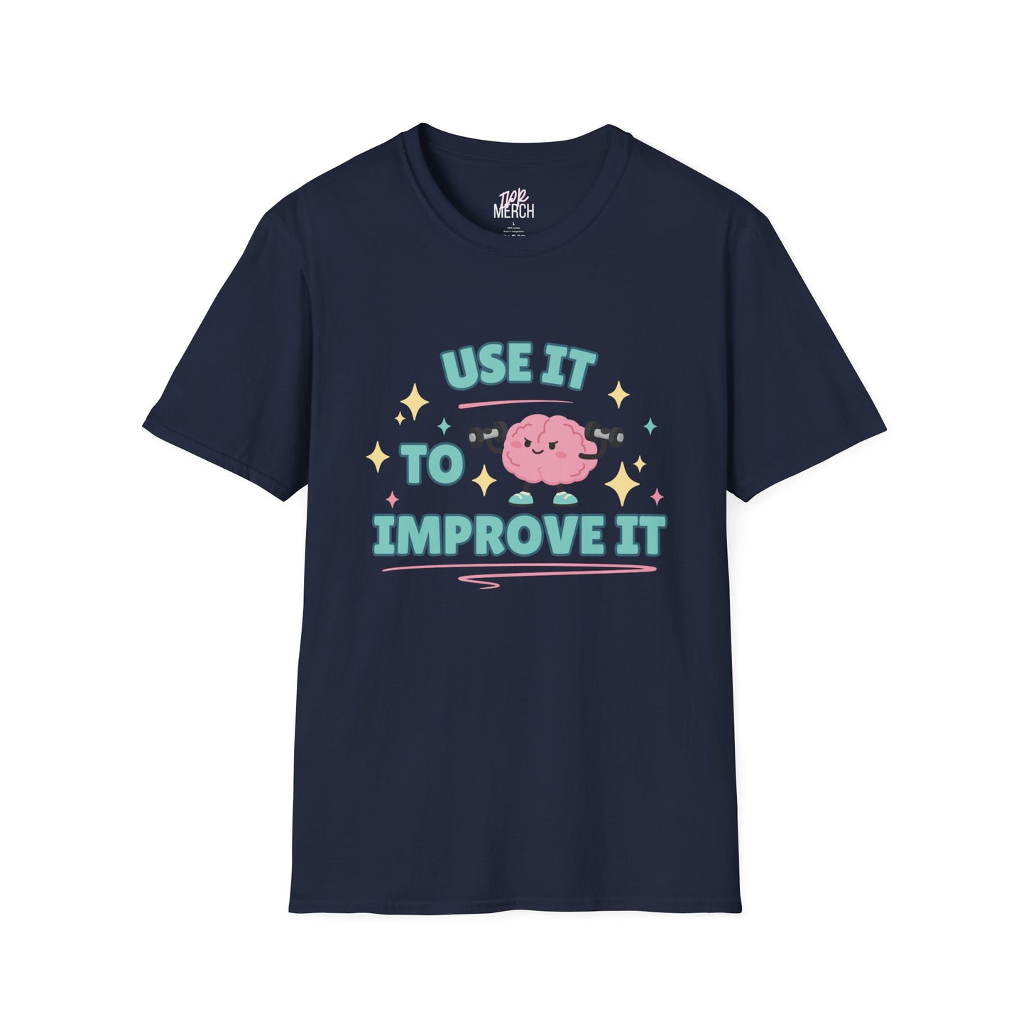 Use It To Improve It — Graphic Tee