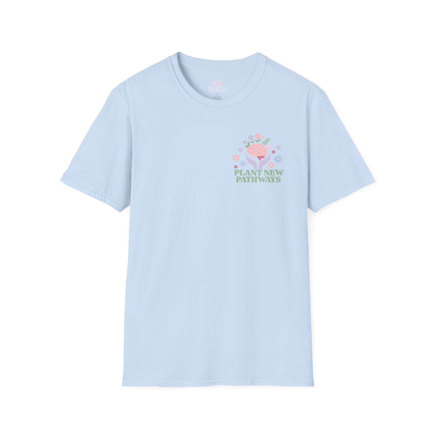 Plant New Pathways — Graphic Tee