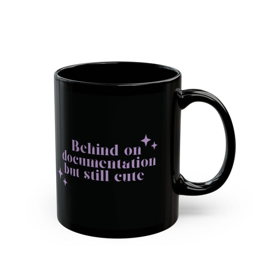 Behind on Documentation Coffee Mug