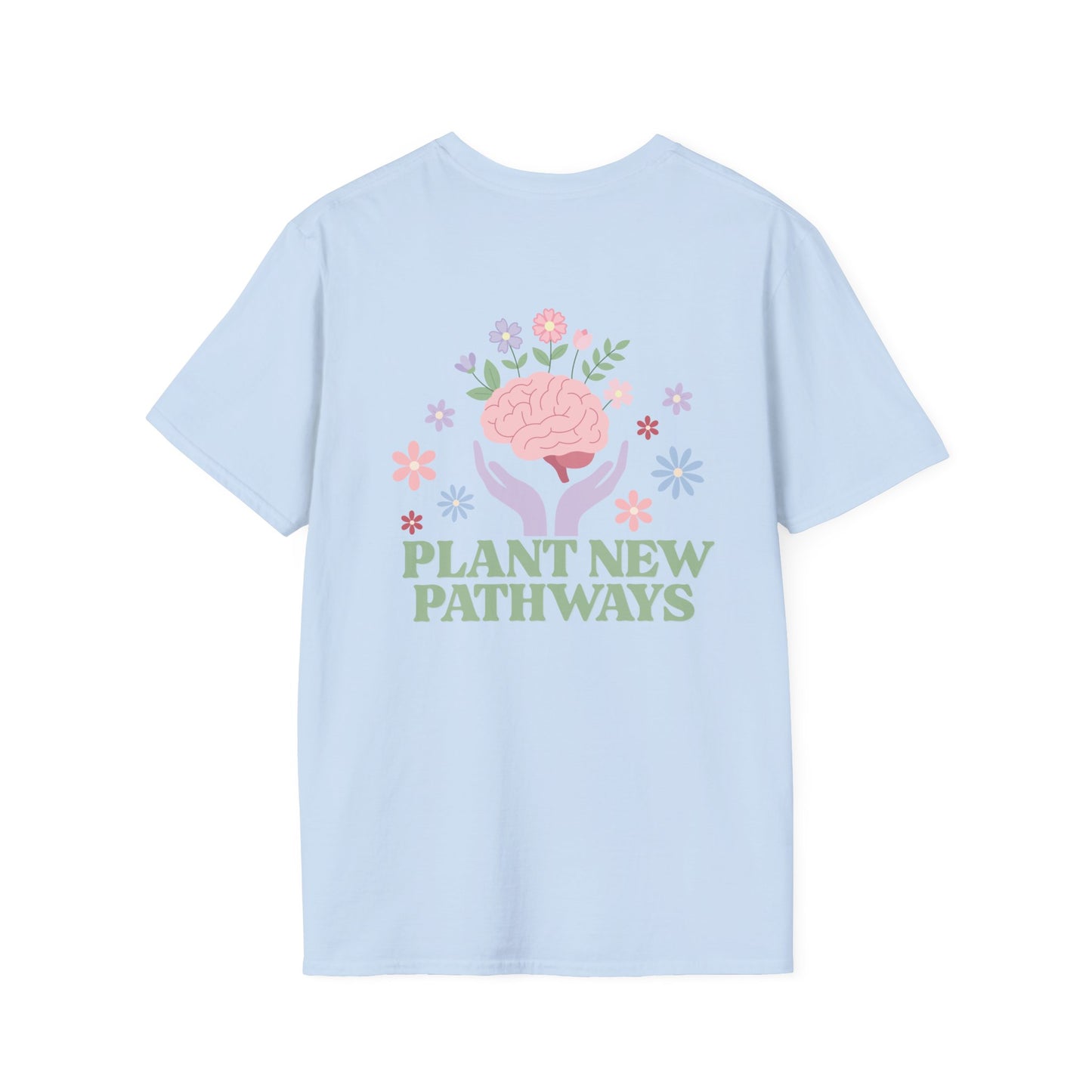 Plant New Pathways — Graphic Tee